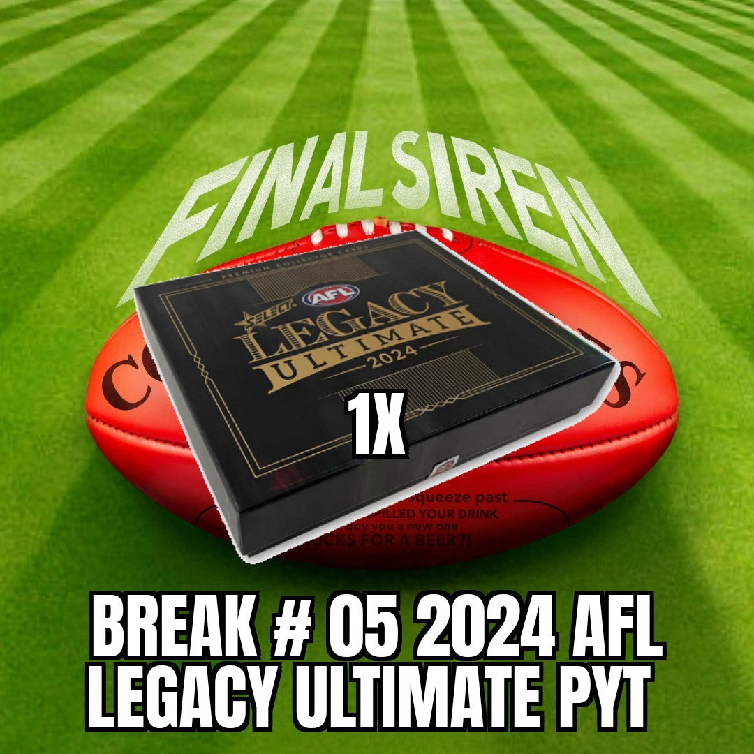 Break #05 1x 2024 AFL Legacy PYT